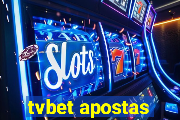 tvbet apostas